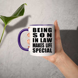 Being Son In Law Makes Life Special - 11oz Accent Mug Purple