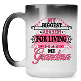 My Biggest Reason For Living Calls Me Grandma - 15 Oz Color Changing Mug