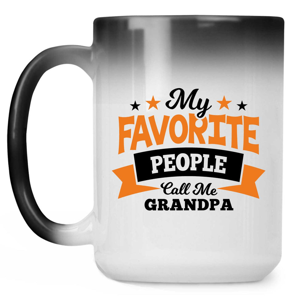 My Favorite People Call Me Grandpa - 15 Oz Color Changing Mug