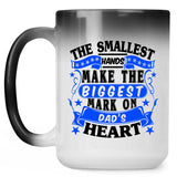 The Smallest Hands Make The Biggest Mark On Dad's Heart - 15 Oz Color Changing Mug
