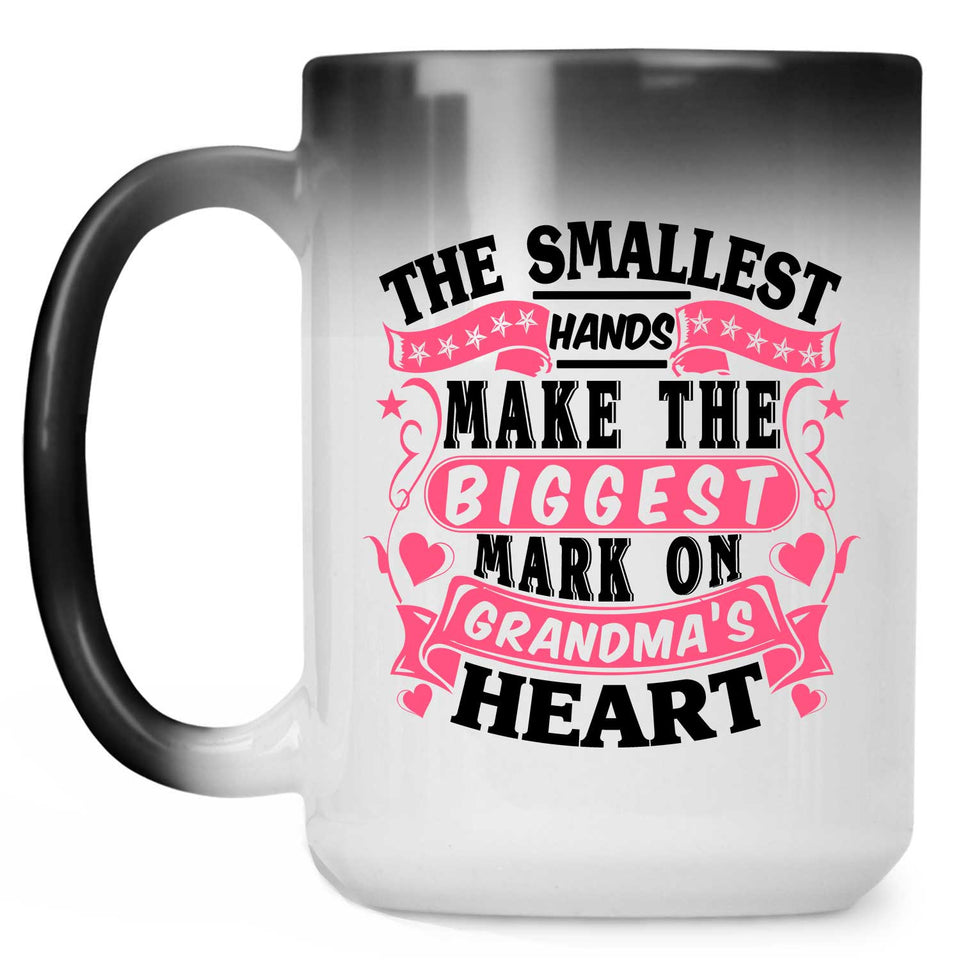 The Smallest Hands Make The Biggest Mark On Grandma's Heart - 15 Oz Color Changing Mug