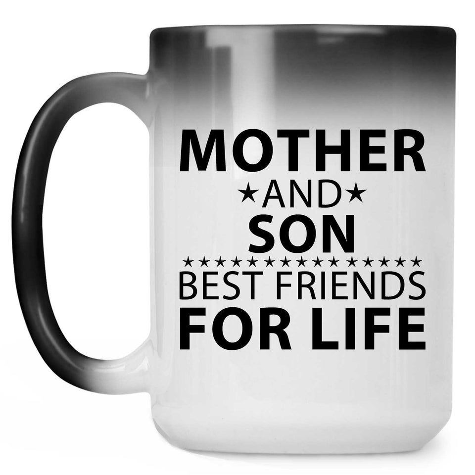 Mother and Son, Best Friends For Life - 15 Oz Color Changing Mug