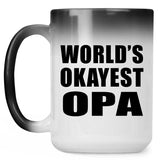 World's Okayest Opa - 15 Oz Color Changing Mug