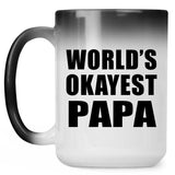 World's Okayest Papa (Grandpa) - 15 Oz Color Changing Mug