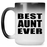 Best Aunt Ever - 15 Oz Color Changing Mug