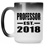 Professor Est. 2018 - 15 Oz Color Changing Mug