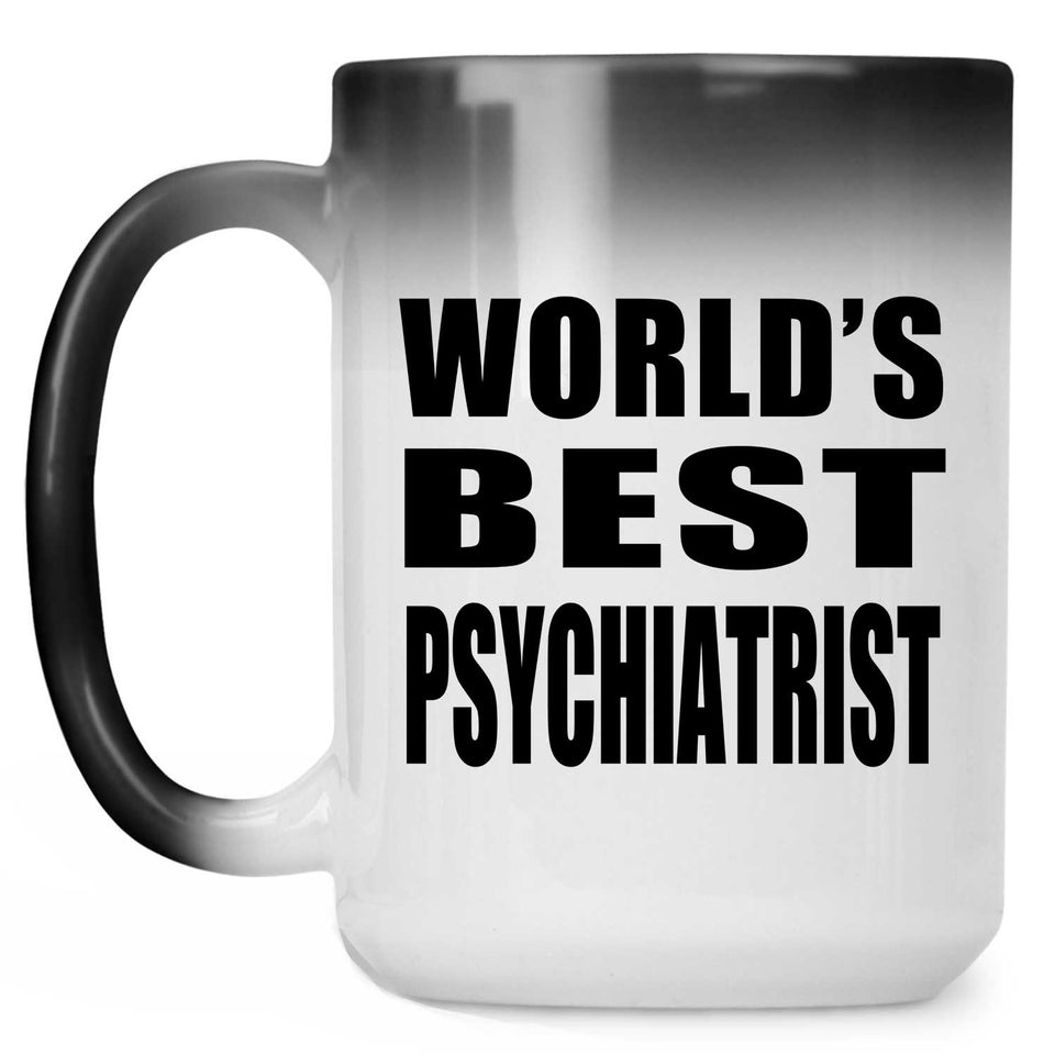 World's Best Psychiatrist - 15 Oz Color Changing Mug