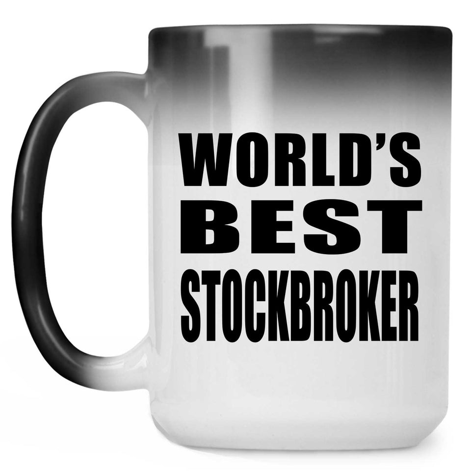 World's Best Stockbroker - 15 Oz Color Changing Mug