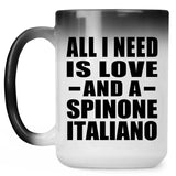 All I Need Is Love And A Spinone Italiano - 15 Oz Color Changing Mug
