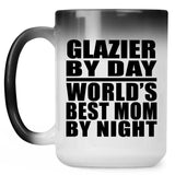 Glazier By Day World's Best Mom By Night - 15 Oz Color Changing Mug