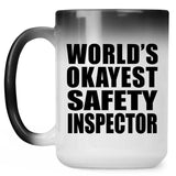 World's Okayest Safety Inspector - 15 Oz Color Changing Mug