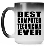 Best Computer Technician Ever - 15 Oz Color Changing Mug