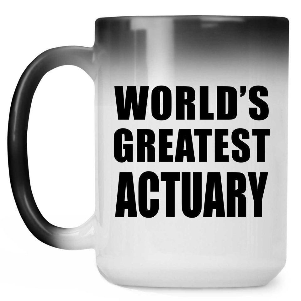 World's Greatest Actuary - 15 Oz Color Changing Mug
