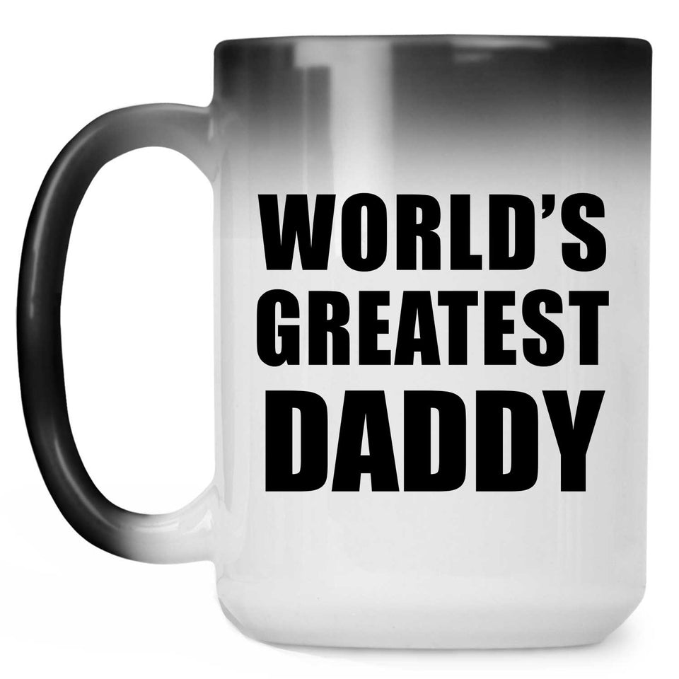 World's Greatest Daddy - 15 Oz Color Changing Mug