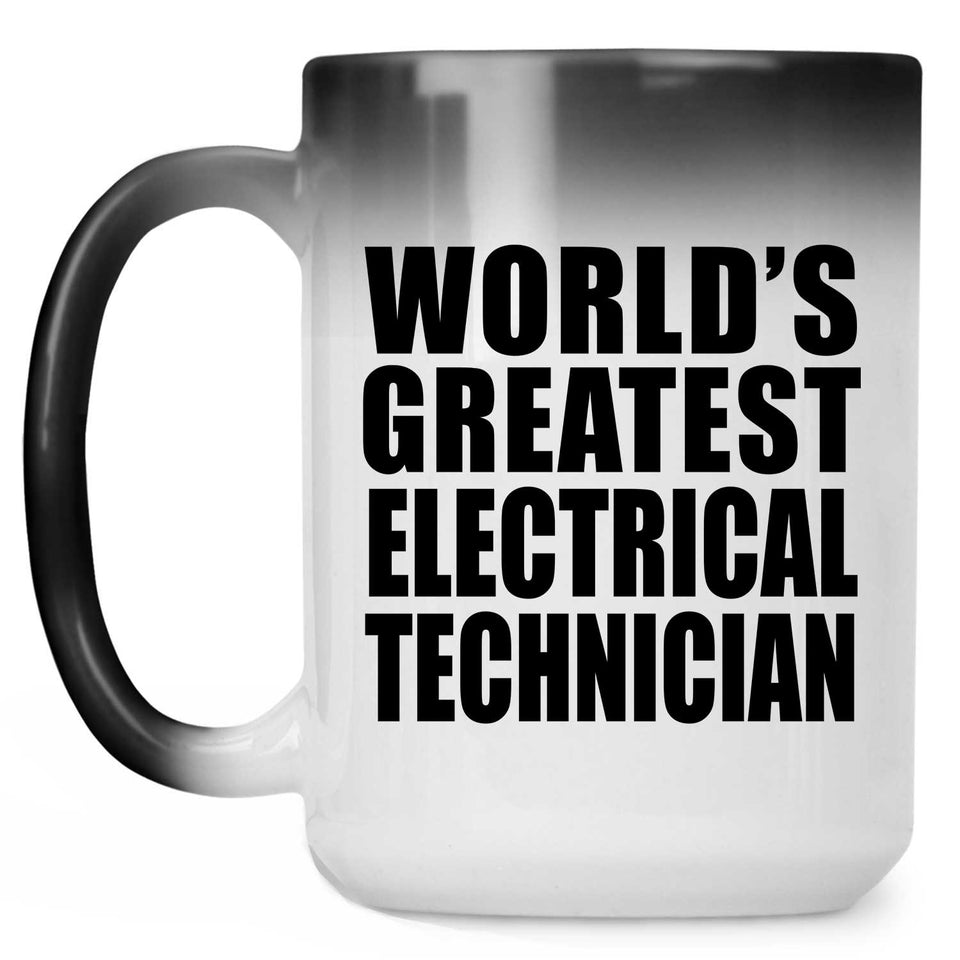World's Greatest Electrical Technician - 15 Oz Color Changing Mug