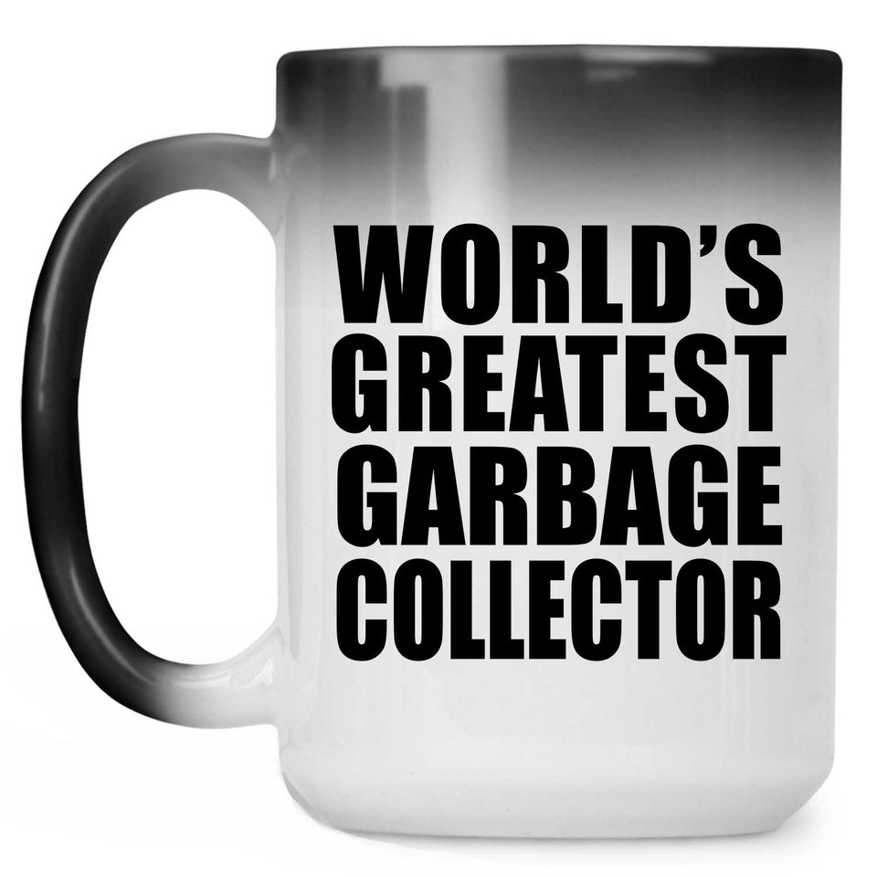 World's Greatest Garbage Collector - 15 Oz Color Changing Mug