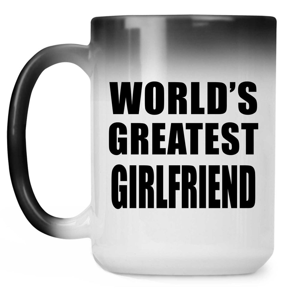 World's Greatest Girlfriend - 15 Oz Color Changing Mug