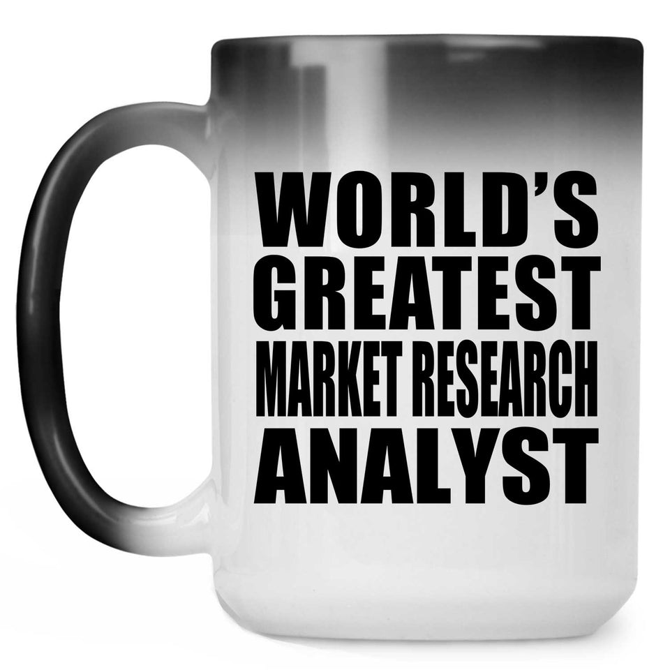 World's Greatest Market Research Analyst - 15 Oz Color Changing Mug