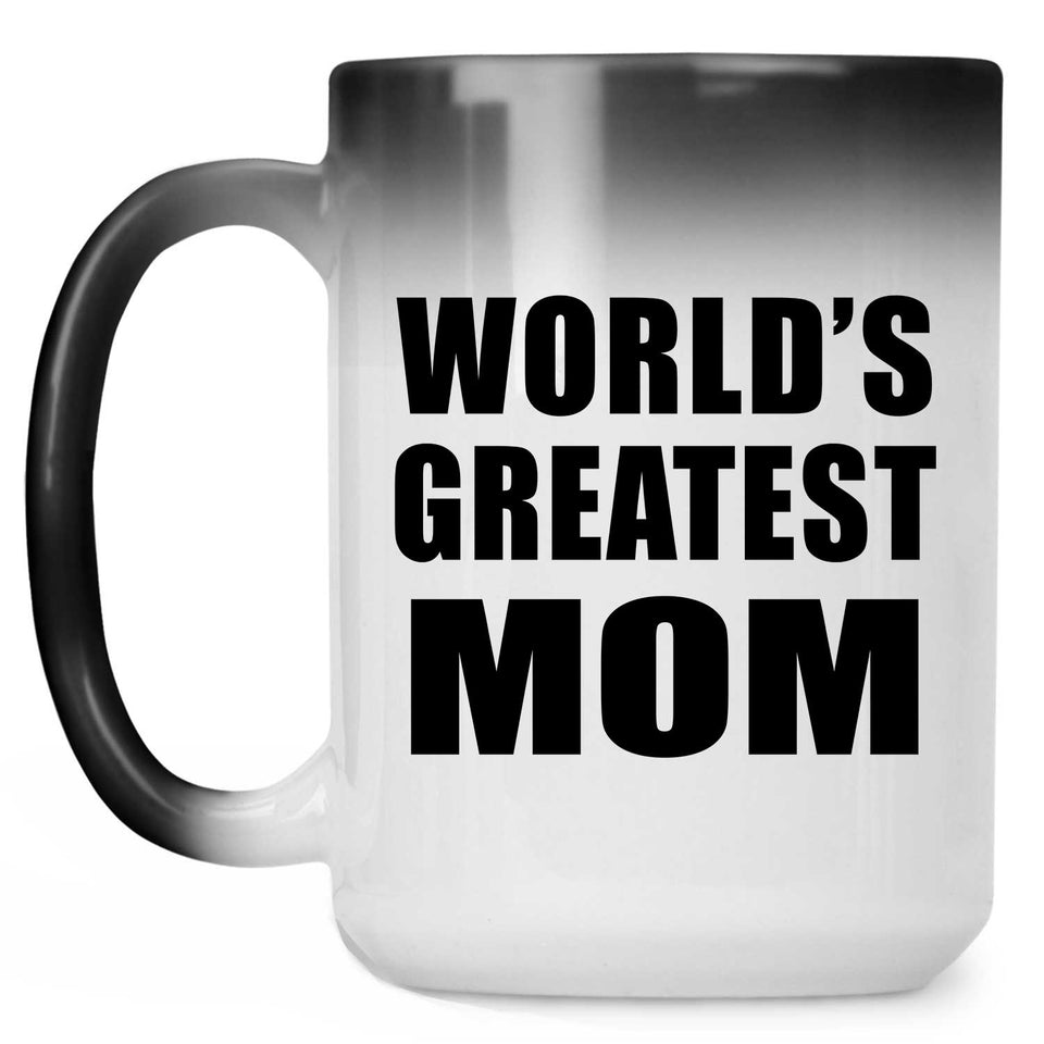 World's Greatest Mom - 15 Oz Color Changing Mug