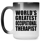 World's Greatest Occupational Therapist - 15 Oz Color Changing Mug