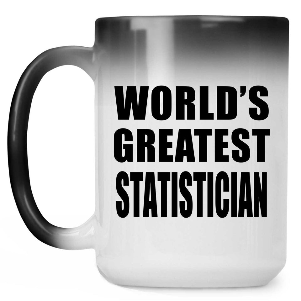 World's Greatest Statistician - 15 Oz Color Changing Mug