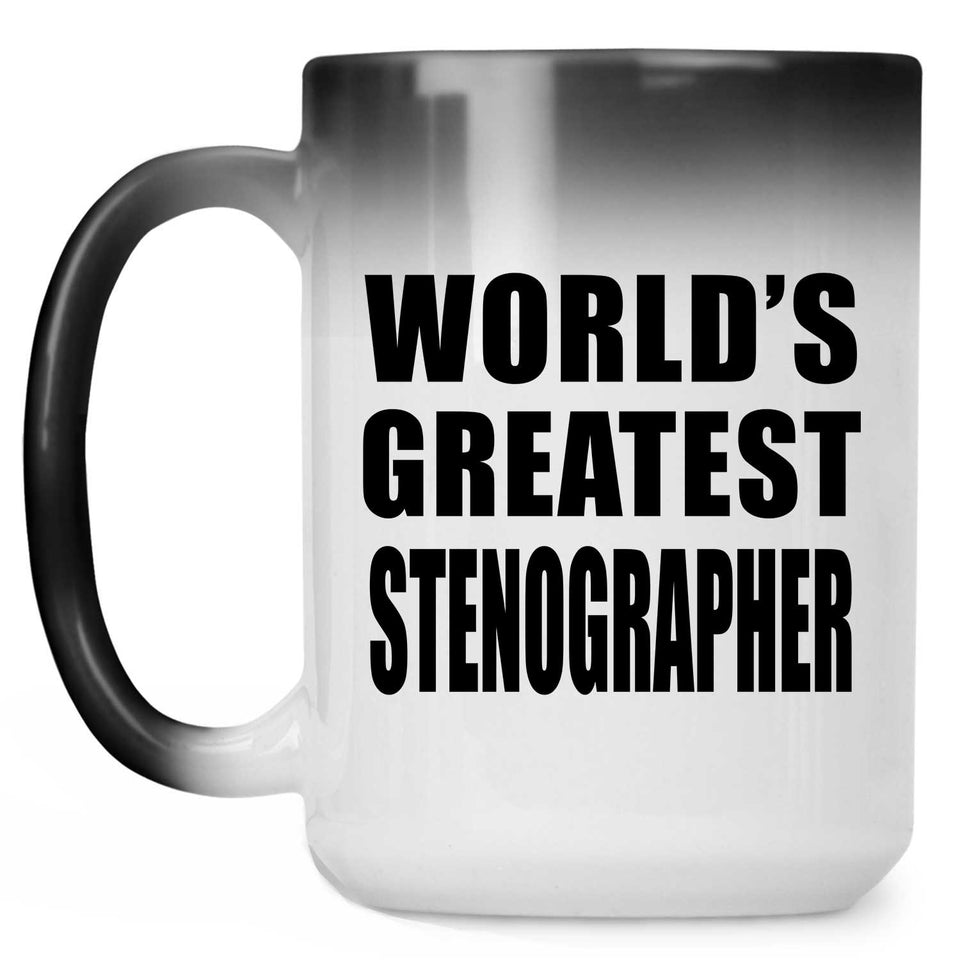 World's Greatest Stenographer - 15 Oz Color Changing Mug