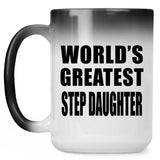 World's Greatest Step Daughter - 15 Oz Color Changing Mug