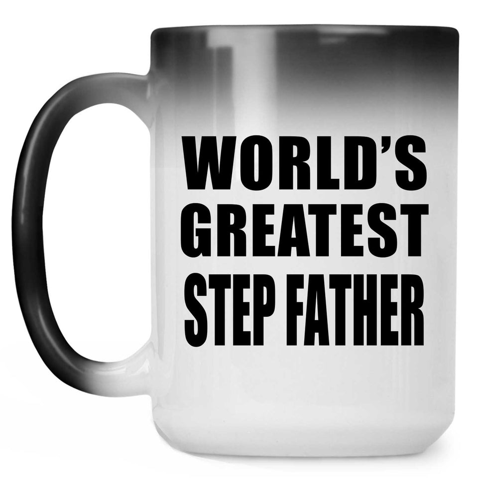 World's Greatest Step Father - 15 Oz Color Changing Mug