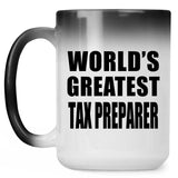 World's Greatest Tax Preparer - 15 Oz Color Changing Mug
