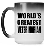 World's Greatest Veterinarian - 15 Oz Color Changing Mug