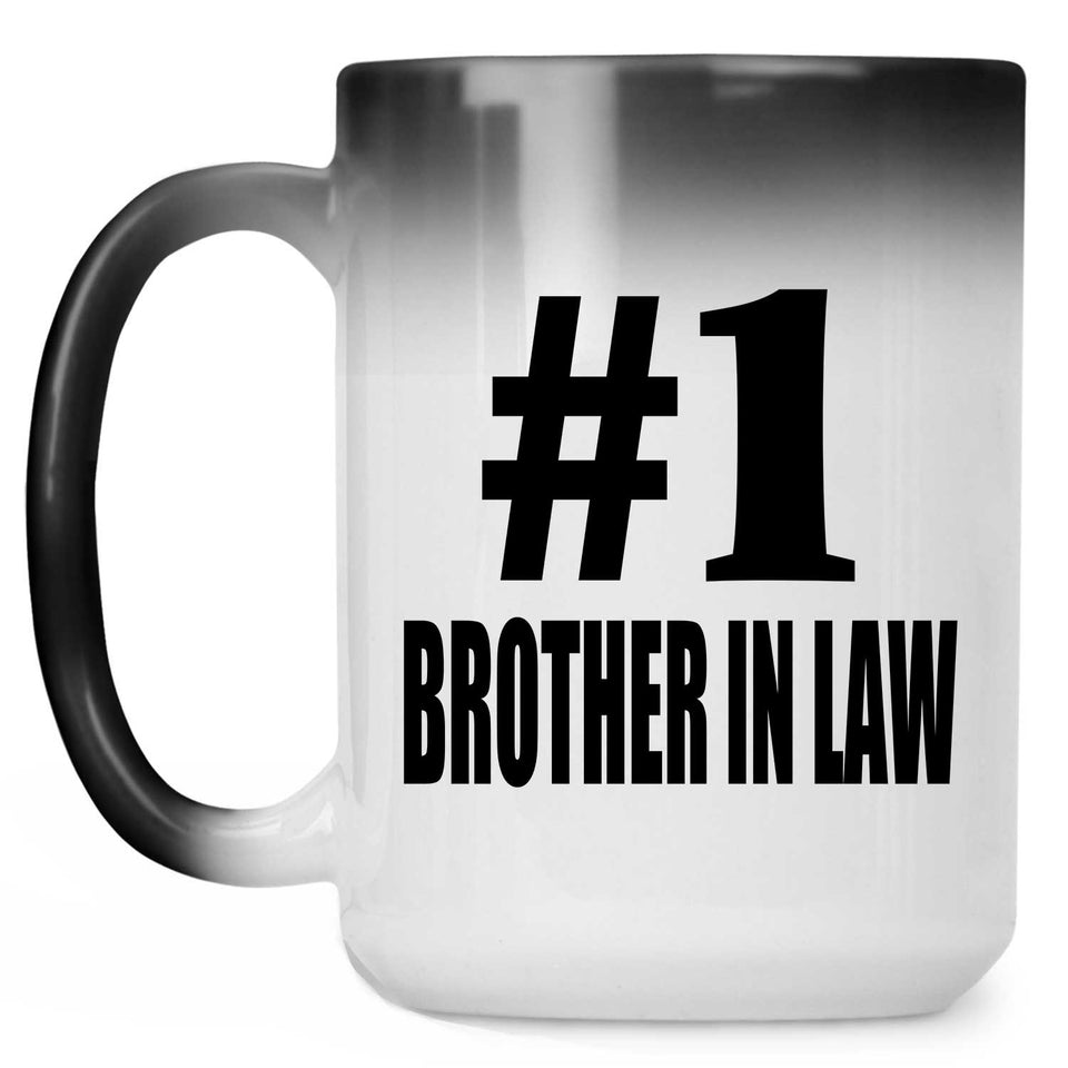 Number One #1 Brother In Law - 15 Oz Color Changing Mug