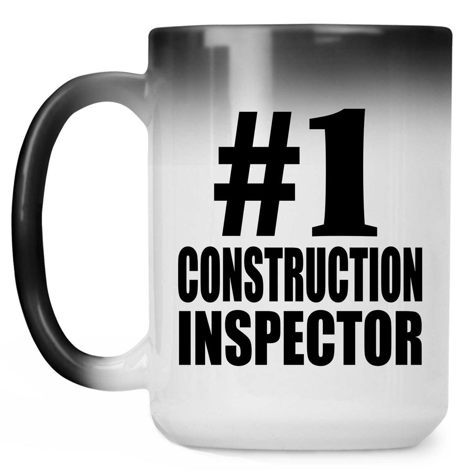 Number One #1 Construction Inspector - 15 Oz Color Changing Mug