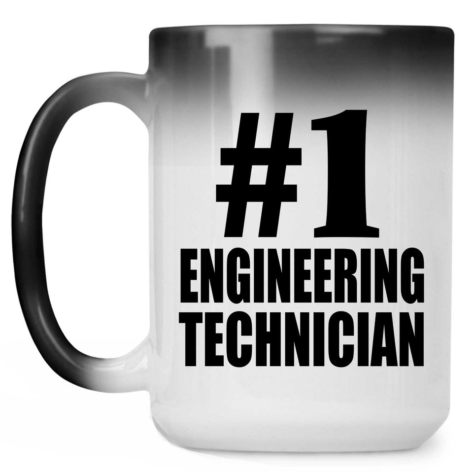 Number One #1 Engineering Technician - 15 Oz Color Changing Mug
