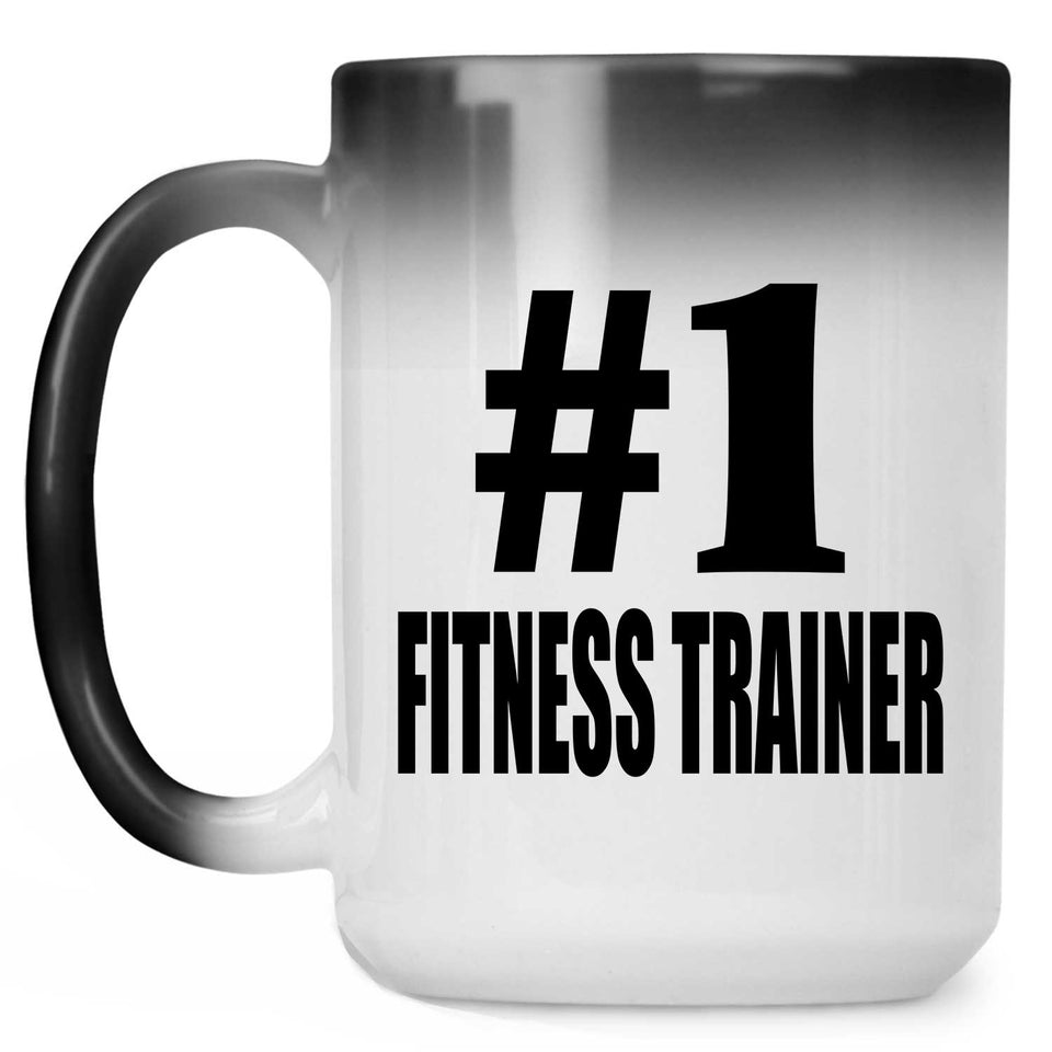 Number One #1 Fitness Trainer - 15 Oz Color Changing Mug