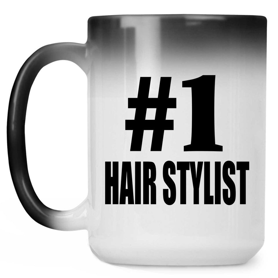 Number One #1 Hair Stylist - 15 Oz Color Changing Mug