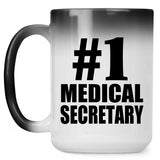Number One #1 Medical Secretary - 15 Oz Color Changing Mug