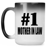 Number One #1 Mother In Law - 15 Oz Color Changing Mug