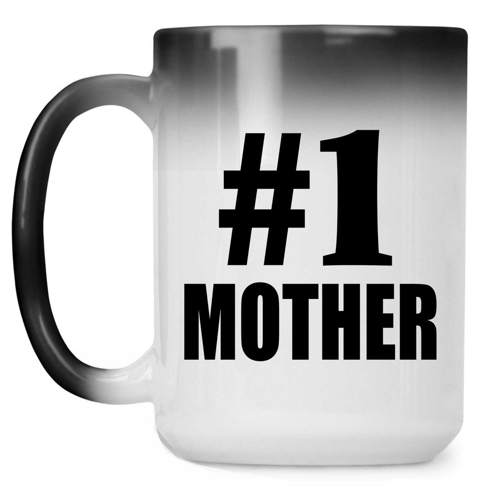 Number One #1 Mother - 15 Oz Color Changing Mug