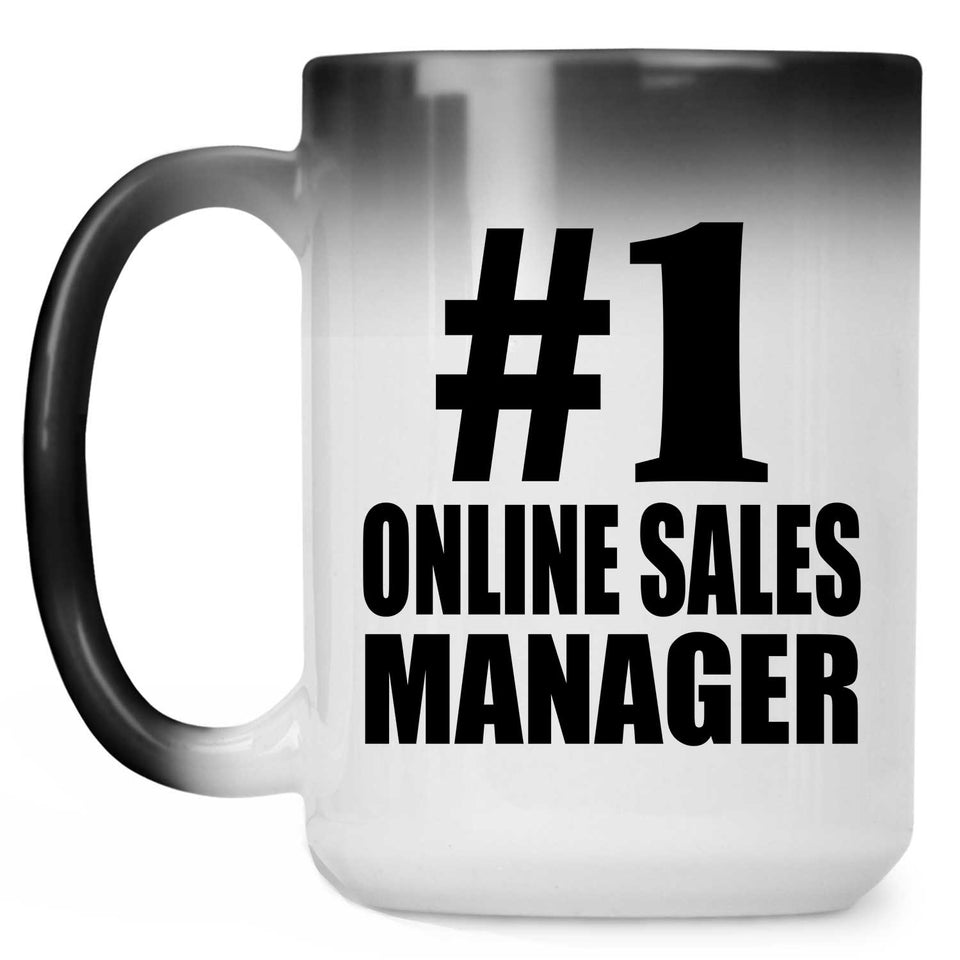 Number One #1 Online Sales Manager - 15 Oz Color Changing Mug