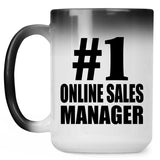 Number One #1 Online Sales Manager - 15 Oz Color Changing Mug