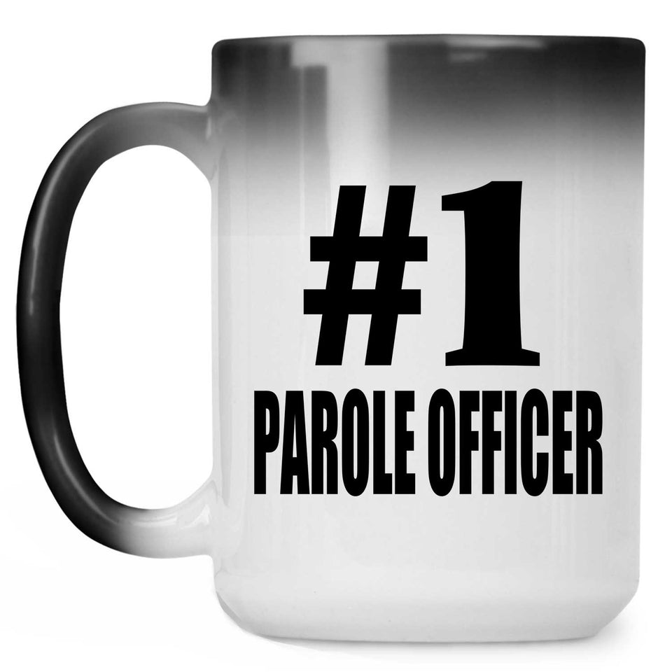 Number One #1 Parole Officer - 15 Oz Color Changing Mug