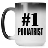 Number One #1 Podiatrist - 15 Oz Color Changing Mug