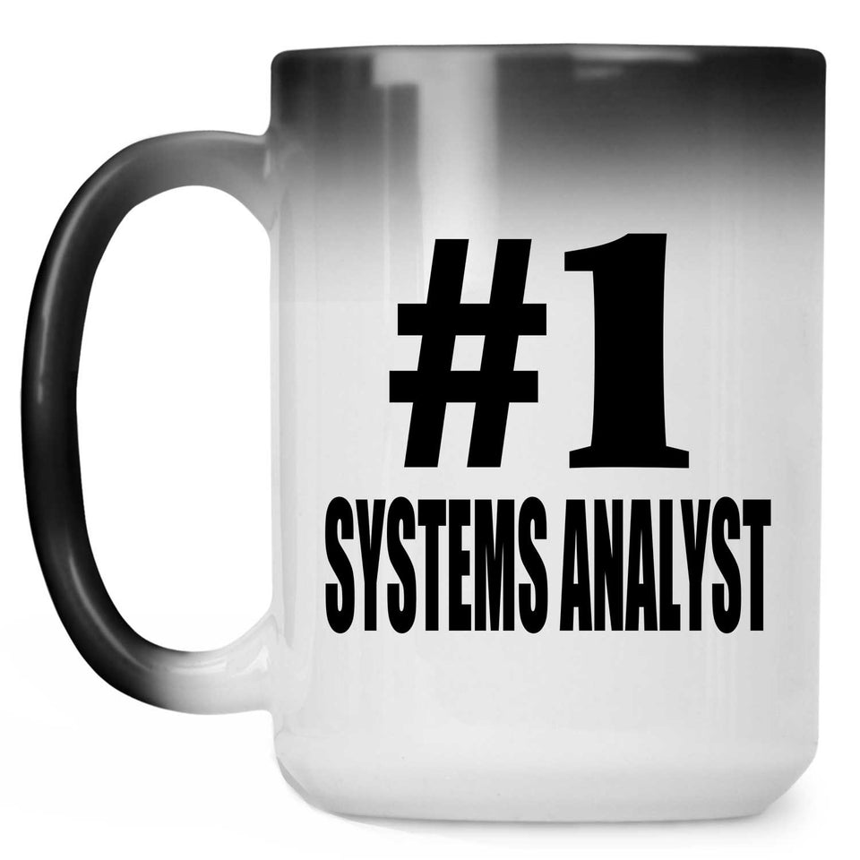 Number One #1 Systems Analyst - 15 Oz Color Changing Mug