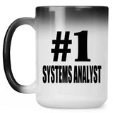 Number One #1 Systems Analyst - 15 Oz Color Changing Mug