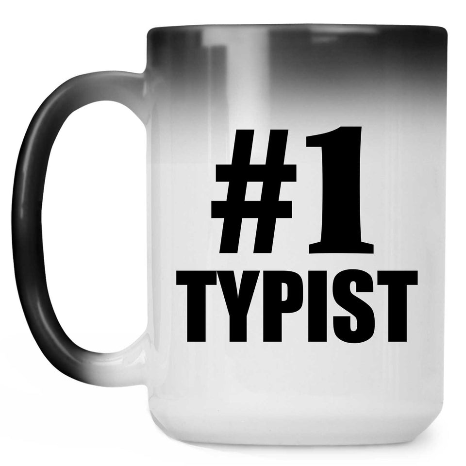 Number One #1 Typist - 15 Oz Color Changing Mug