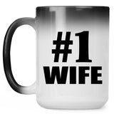 Number One #1 Wife - 15 Oz Color Changing Mug