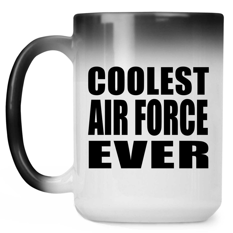Coolest Air Force Ever - 15 Oz Color Changing Mug