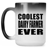 Coolest Dairy Farmer Ever - 15 Oz Color Changing Mug