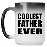 Coolest Father Ever - 15 Oz Color Changing Mug