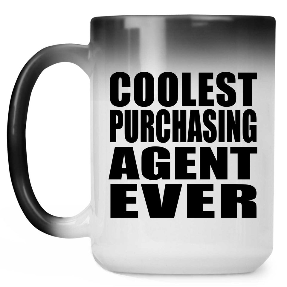 Coolest Purchasing Agent Ever - 15 Oz Color Changing Mug